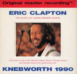 Eric Clapton : Knebworth 1990
